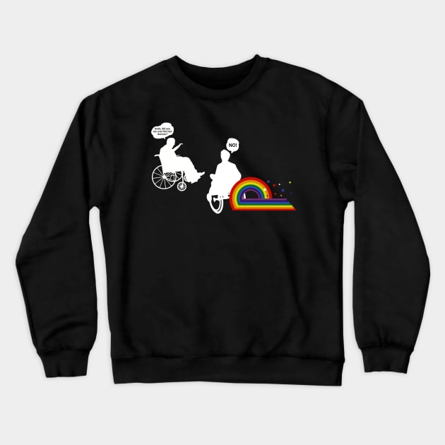 Wheelchair Roll Over Last Unicorn Crewneck Sweatshirt by animericans